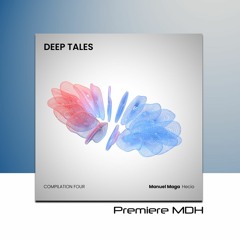 PREMIERE: Manuel Maga - Hecio (Original Mix) [Deep Tales]