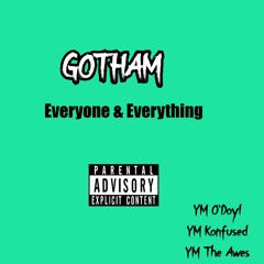 Gotham (Feat. YM Konfused & The Awes)(Prod. Josh Petruccio)