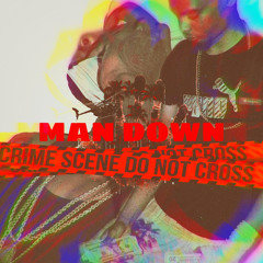 MAN DOWN ft P Mitch