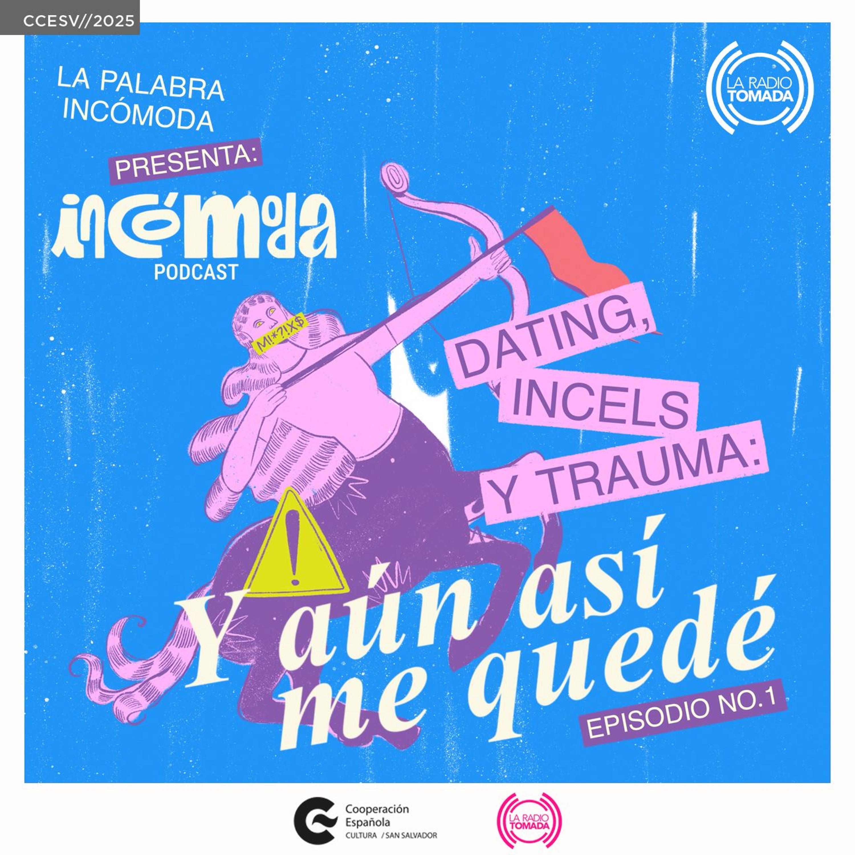 01 Incómoda Podcast - Y aún así me quedé