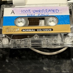 Nay Barr 100% Unreleased Mix