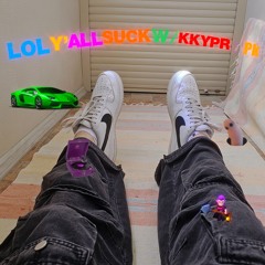 Shepp - Lol Y'all Suck W Kkypr (Pk)