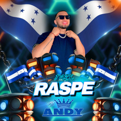 MIX RASPE HONDURAS 🇭🇳 X DJ ANDY