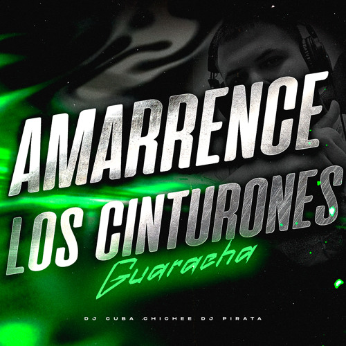 Amarrence los Cinturones Guaracha