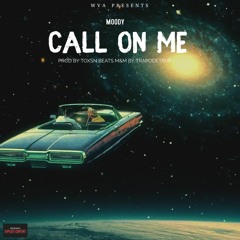 Moody - CALL ON ME (Official_Audio).mp3