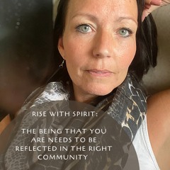 #108 Rise With Spirit Mirrors Of Oneness The New Paradigme Of UNIONS