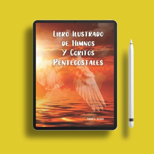 Libro Ilustrado de Himnos Y Coritos Pentecostales (Spanish Edition). Download for Free [PDF]