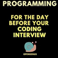 ACCESS EPUB 📄 Dynamic Programming for the day before your coding interview (Day befo