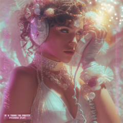 if u think i'm pretty (PTCHWRK flip)