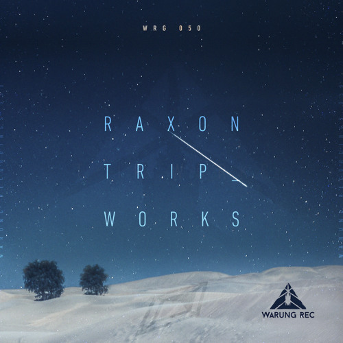 Premiere: Raxon - Tripworks [Warung Recordings]