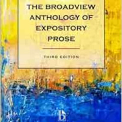 download PDF 💖 The Broadview Anthology of Expository Prose - Third Edition by Laura