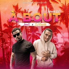 JAM X ft. DJ KENSIDE - A Bout (ORIGINALMIX) 2K22