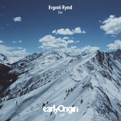 Evgenii Rymd - Eon [Early Origin]