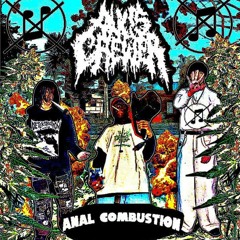 Anus Chewer - (ANAL COMBUSTION EP)
