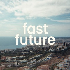 fast future