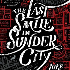 DOWNLOAD [eBook] The Last Smile in Sunder City (The Fetch Phillips Novels  1)