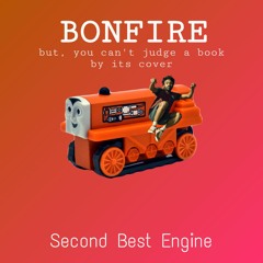 Bonfire X Don't Judge A Book By Its Cover