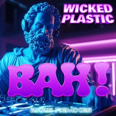 Bah! (Woolfgang Remix)