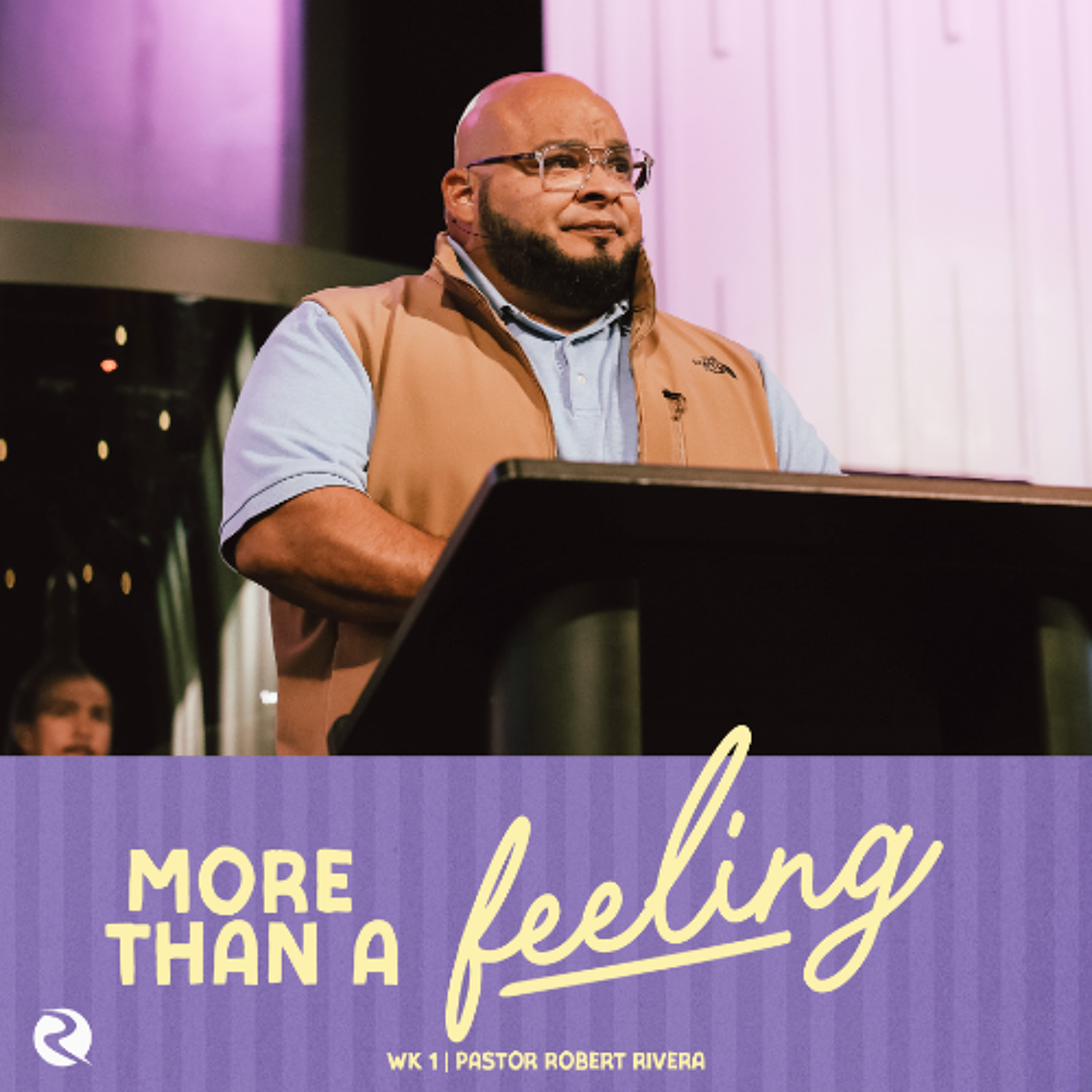 More Than A Feeling | Falling In Love With Jesus | Pastor Robert Rivera episode artwork