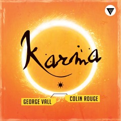 George Vall, Colin Rouge - Karma