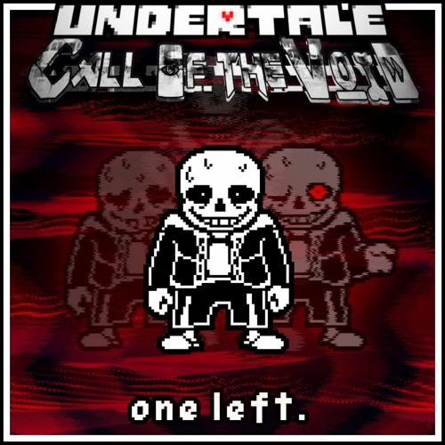 UNDERTALE: Call Of The Void ~ one left. (Cover)