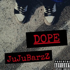 Dope
