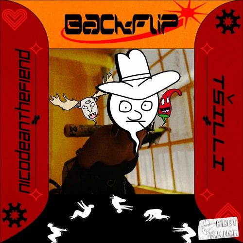 TŠILLI x nicodeanthefiend - BackFlip