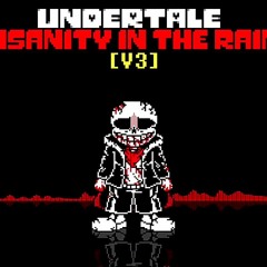 Insanity Sans - Insanity in the rain [V3]