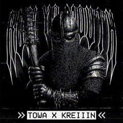 Towa x KREIIIN - Run Yo Mouth