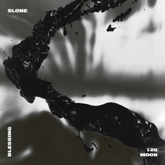 Slone  - Blessing
