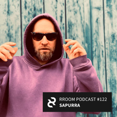 RROOM PODCAST 122 - Sapurra