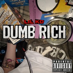 LIL KD - Dumb Rich