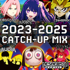 Mesmerist - 2023-2025 Catch-Up Mix