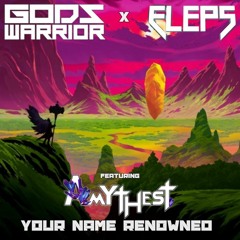 God's Warrior & ELEPS feat. Amythest - Your Name Renowned