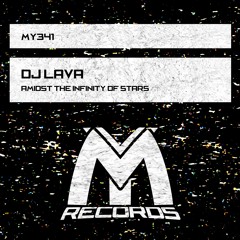 DJ Lava - Amidst the Infinity of Stars (Original Mix)