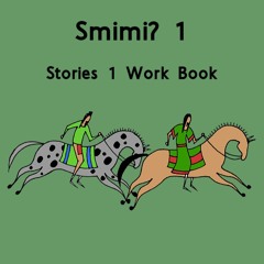 Smimiʔ 1 - Stories 1