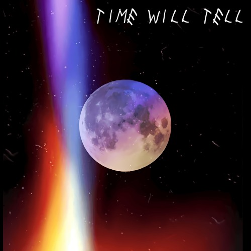 Time Will Tell