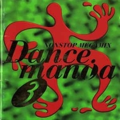 Dancemania 3 Nonstop Megamix _  ダンスマニア3ノンストップメガミックス (320 kbps).mp3