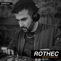 ROTHEC | #016 SESIÓN ADT LABEL