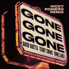 Gone Gone Gone (feat.  Teddy Swims) [Nicky Romero Remix]