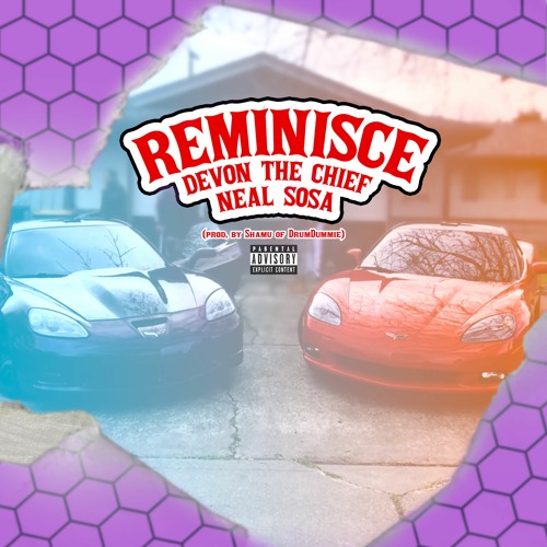 Reminisce (Ft. Neal Sosa)(Prod by. Shamu Of DrumDummie)