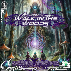 A Casual Walk In The Woods