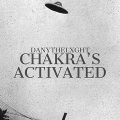 Danythelxght - Chakra's Activated (Beat prod by. Guy Beats)