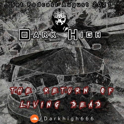 The Return Of The Living Dead (DJ Fucking Set)