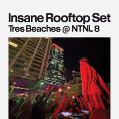 Tres Beaches live at National 8 Calgary (Rooftop Set)