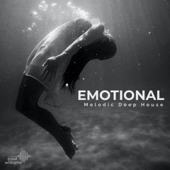 Emotional - Melodic Deep House (2022)