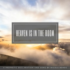 Heaven is in the Room