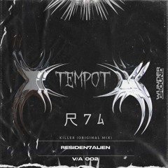 TEMPOT-KILLER (ORIGINAL MIX)[R7A013]