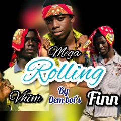 Finn boy - Rolling ft Mega boy & RMG vim boy