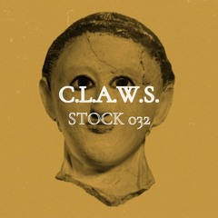 Stock 032 par C.L.A.W.S.